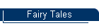 Fairy Tales